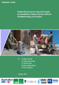 Puzzolo E, Stanistreet D, Pope D, Bruce N, Rehfuess E (2013) Factors influencing the large-scale uptake by households of cleaner and more efficient household energy technologies.